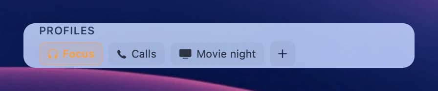 the Profiles section with three profiles, the active one highlighted, and the + button
