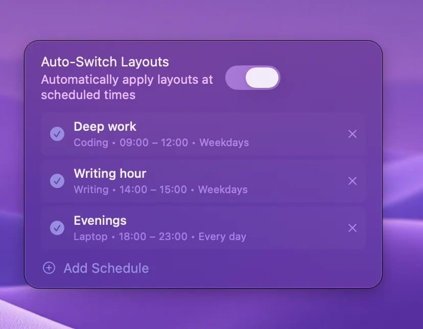 The Scheduling screen: Auto-Switch Layouts on, with Deep work at 09:00 to 12:00 on weekdays, Writing hour at 14:00 to 15:00 and Evenings at 18:00 to 23:00 every day