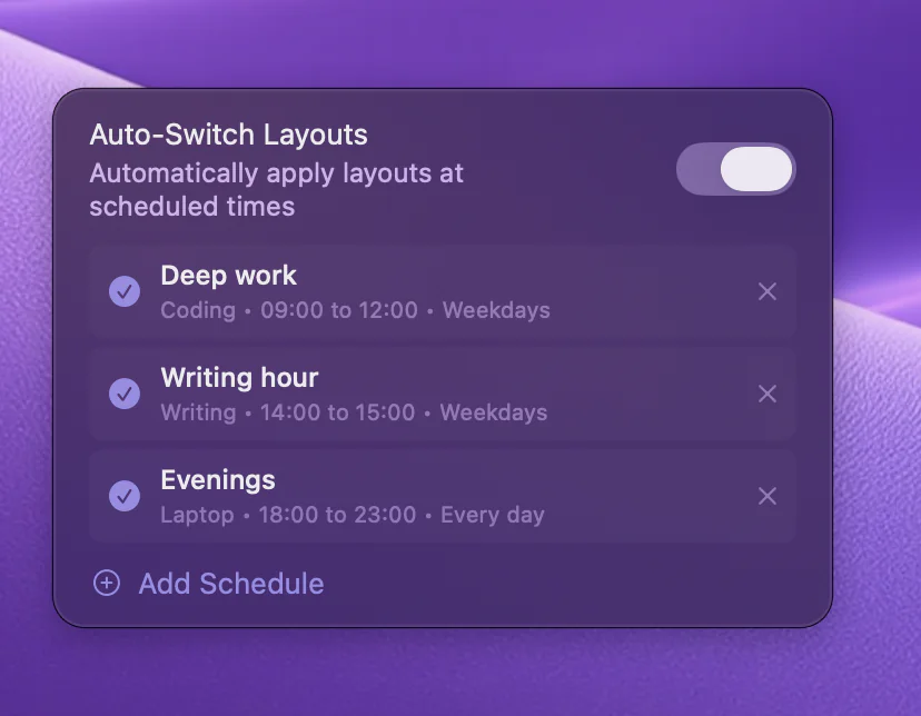 The Scheduling screen: Auto-Switch Layouts on, with Deep work at 09:00 to 12:00 on weekdays, Writing hour at 14:00 to 15:00 and Evenings at 18:00 to 23:00 every day